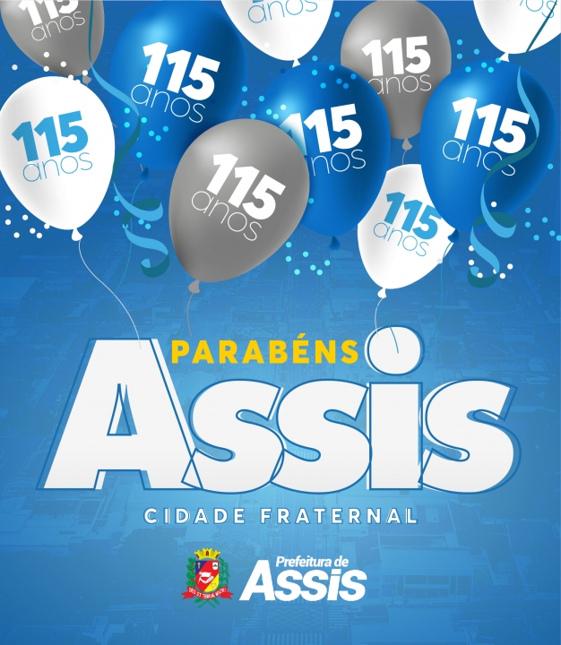 Assis, 115 anos!