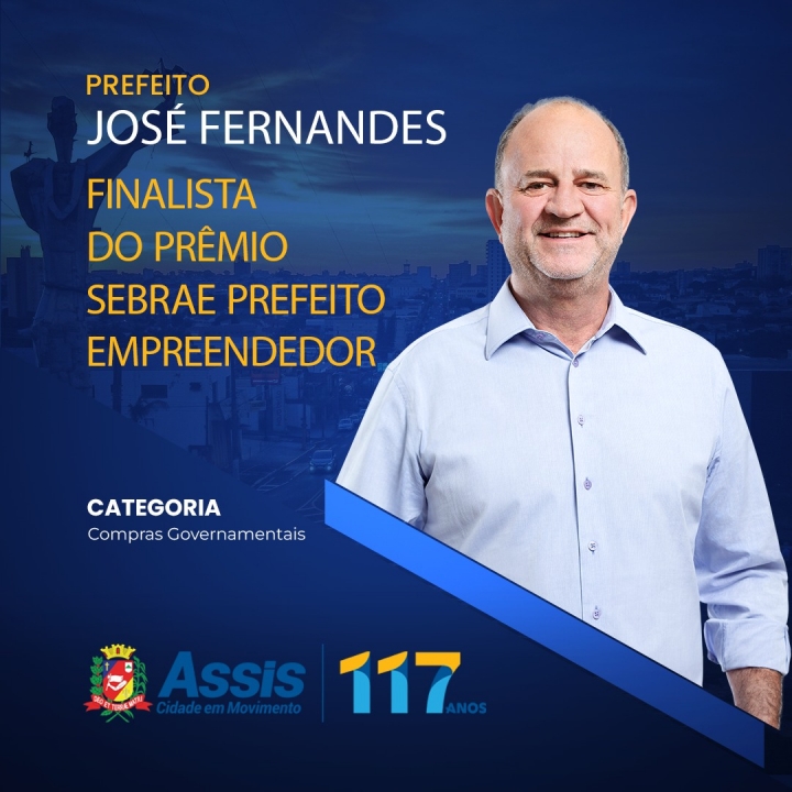 Prefeito José Fernandes  é finalista do Premio Sebrae- Prefeito empreendedor