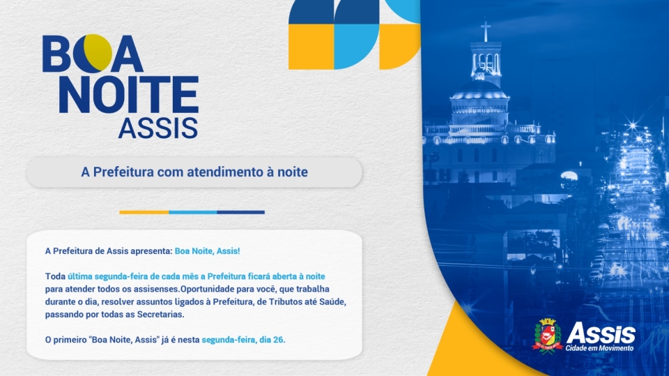 Prefeitura lança inicia nesta segunda-feira, dia 26 o "Boa Noite Assis"