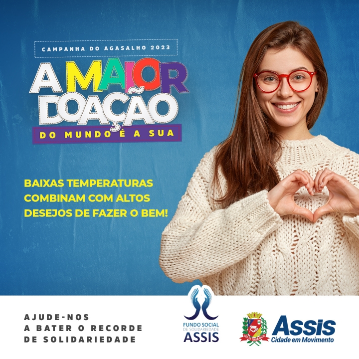 Na Campanha do Agasalho, gestos do bem fazem a diferença!