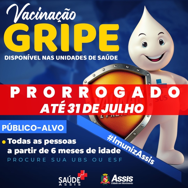 SAÚDE EM MOVIMENTO: a vacinação contra a gripe foi prorrogada. Procure pela sua unidade de saúde