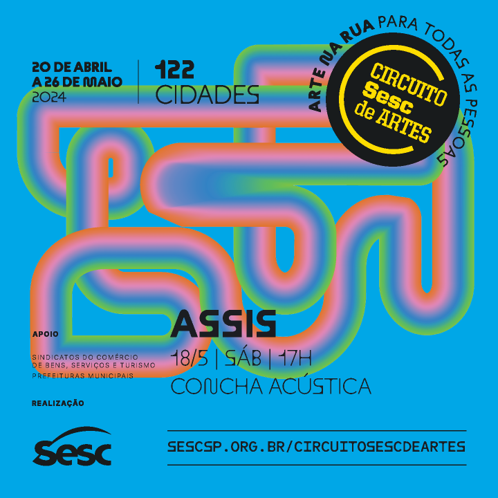 Assis recebe o Circuito SESC de Artes no dia 18 de maio