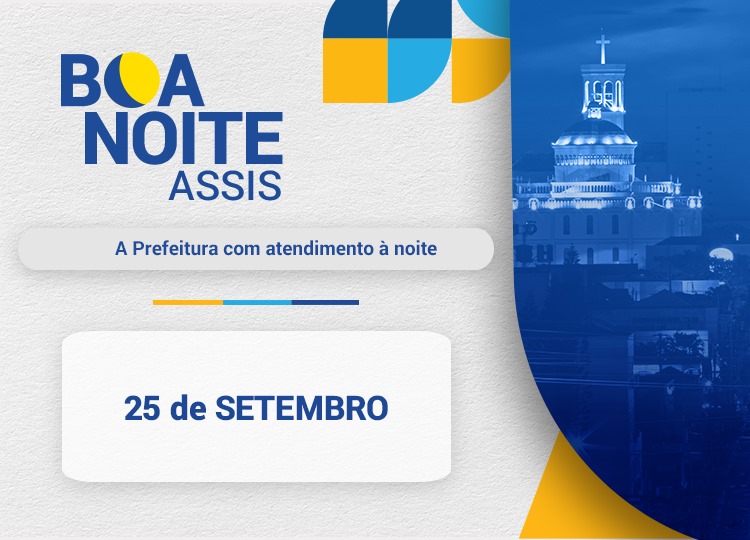 Prefeitura realiza Boa Noite Assis nesta segunda-feira, dia 25