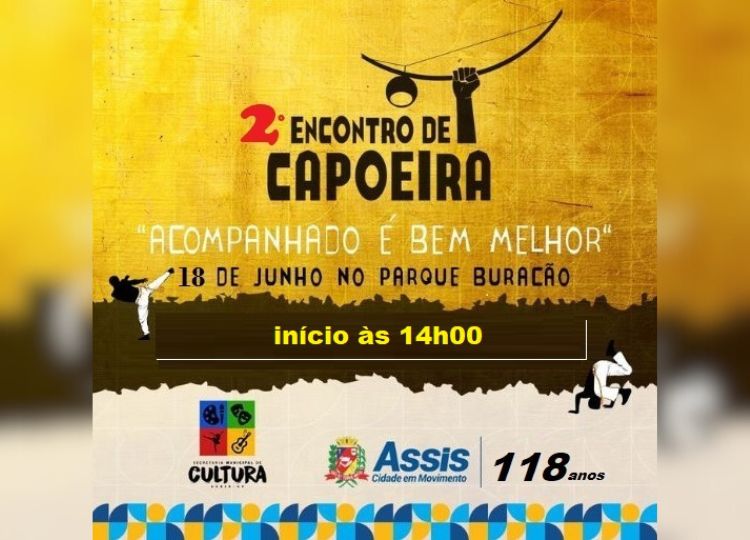 CULTURA EM MOVIMENTO: II Encontro de Capoeira será realizado no próximo domingo, dia 18