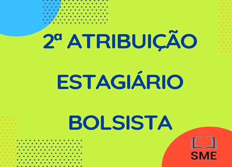 Educação realiza 2ª Sessão de Atribuição de Estagiário Bolsista