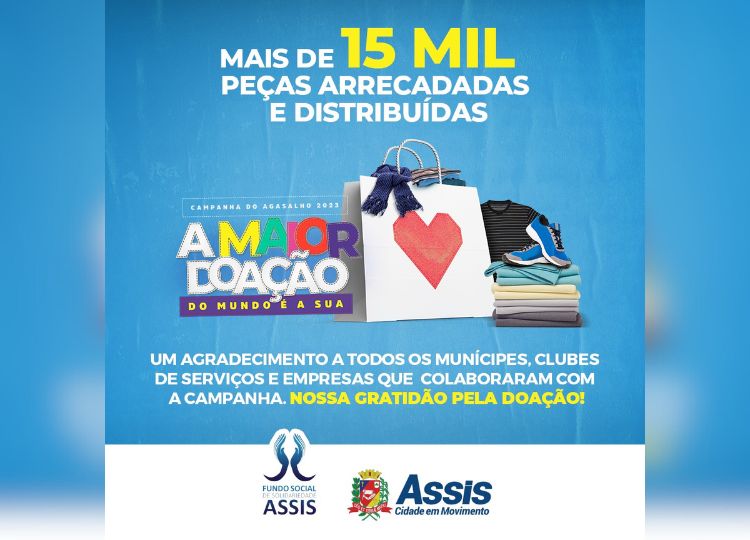 CAMPANHA DO AGASALHO 2023: mais de 15 mil peças foram arrecadadas e distribuídas pelo Fundo Social