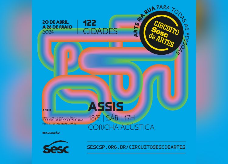 Assis recebe o Circuito SESC de Artes no dia 18 de maio