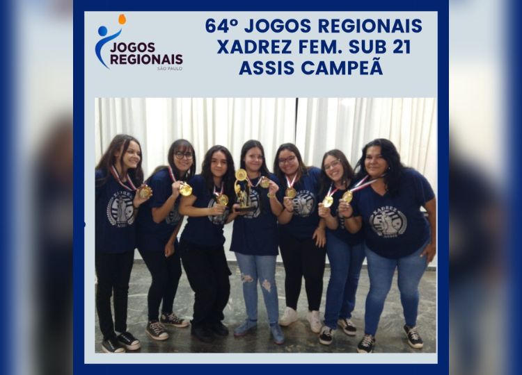 ESPORTE EM MOVIMENTO: Xadrez de Assis é campeão e vice da 64ª edição dos Jogos Regionais