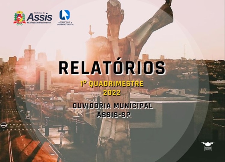Ouvidoria Municipal divulga relatório referente ao 1º quadrimestre de 2022