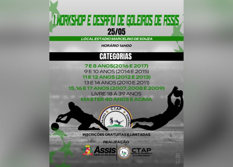 1º Workshop e Desafio de Goleiros de Assis acontece neste sábado