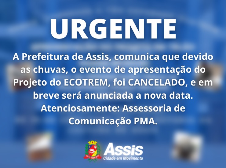 COMUNICADO: Apresentação do projeto ECOTREM é cancelado devido à chuva