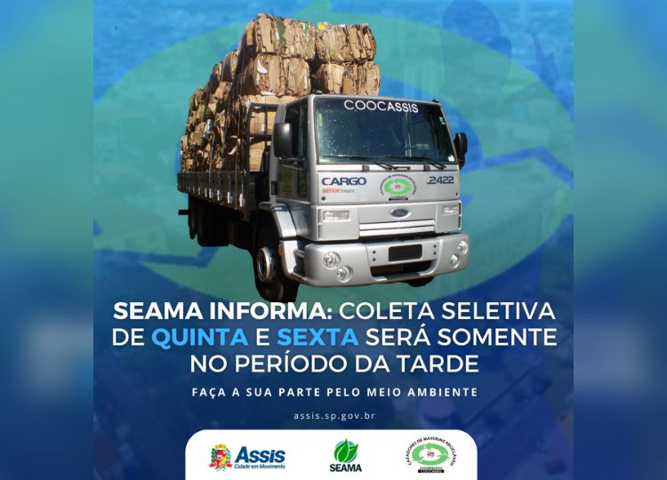 Coleta seletiva realizada nas quintas e sextas-feiras passa ocorrer no período da tarde em Assis