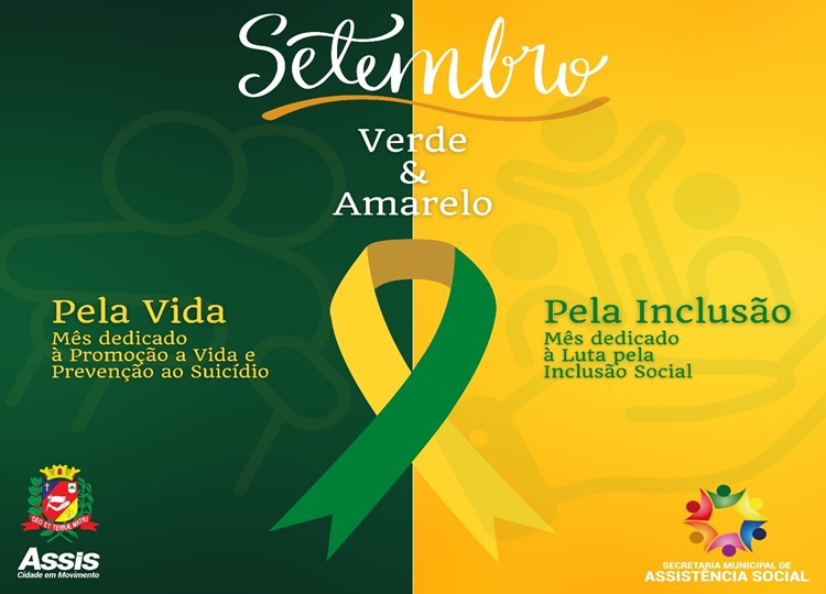 SETEMBRO VERDE E AMARELO: Assis promove ações de conscientização para marcar o mês de prevenção ao suicídio e a luta pela inclusão Social