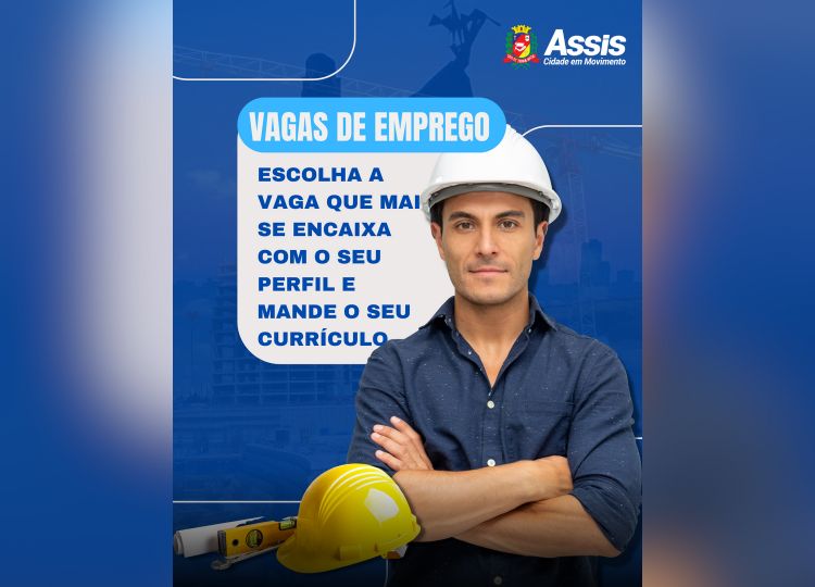 PAT de Assis está oferecendo 16 vagas de emprego nesta terça-feira