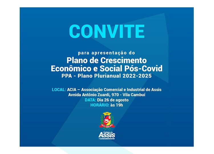 Plano ‘Pós-COVID’ será apresentado hoje, em Audiência Pública, às 19h, no auditório da ACIA