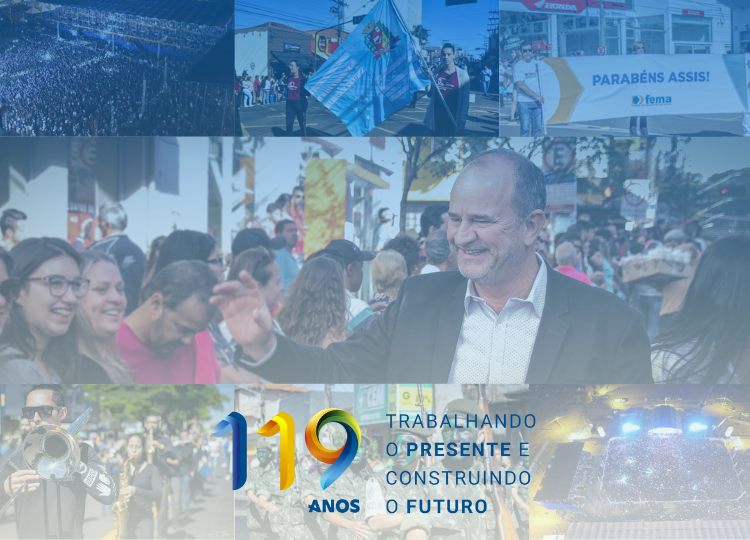 Assis 119 anos: confira a agenda completa dos eventos