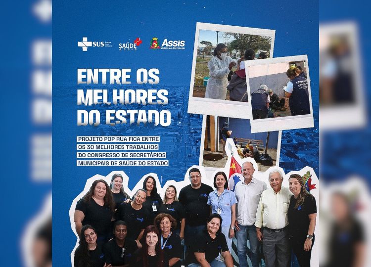 SAÚDE EM MOVIMENTO: Prefeitura de Assis se destaca com o projeto Pop Rua
