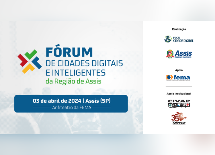 Assis sedia Fórum de Cidades Digitais e Inteligentes para Prefeituras do Centro-Oeste Paulista