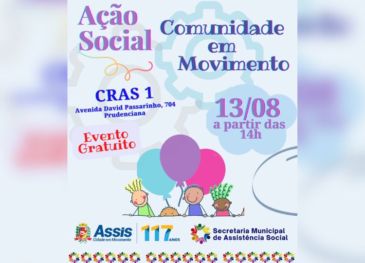 Prefeitura realiza Ação Social - ‘COMUNIDADE EM MOVIMENTO’ no CRAS 1, dia 13
